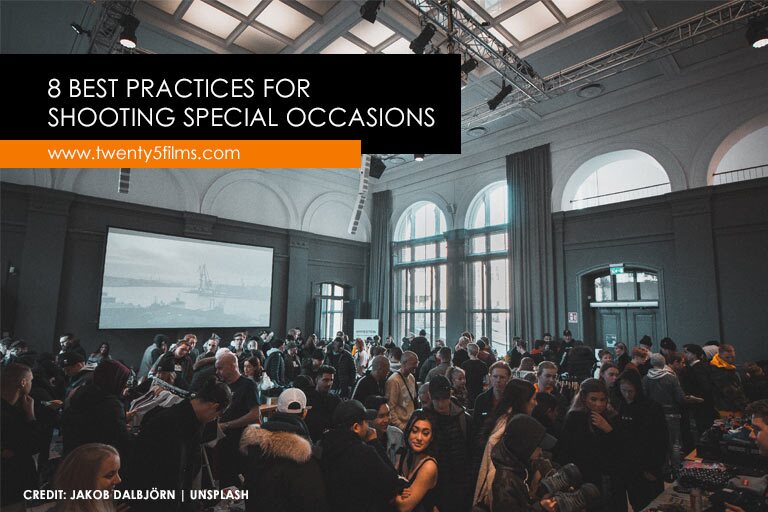 8 Best Practices for Shooting Special Occasions
